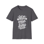 Get up be baptized and wash your sins away bible verse christian baptism T-Shirt