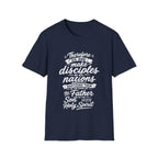 Therefore go and make disciples of all nations T-Shirt