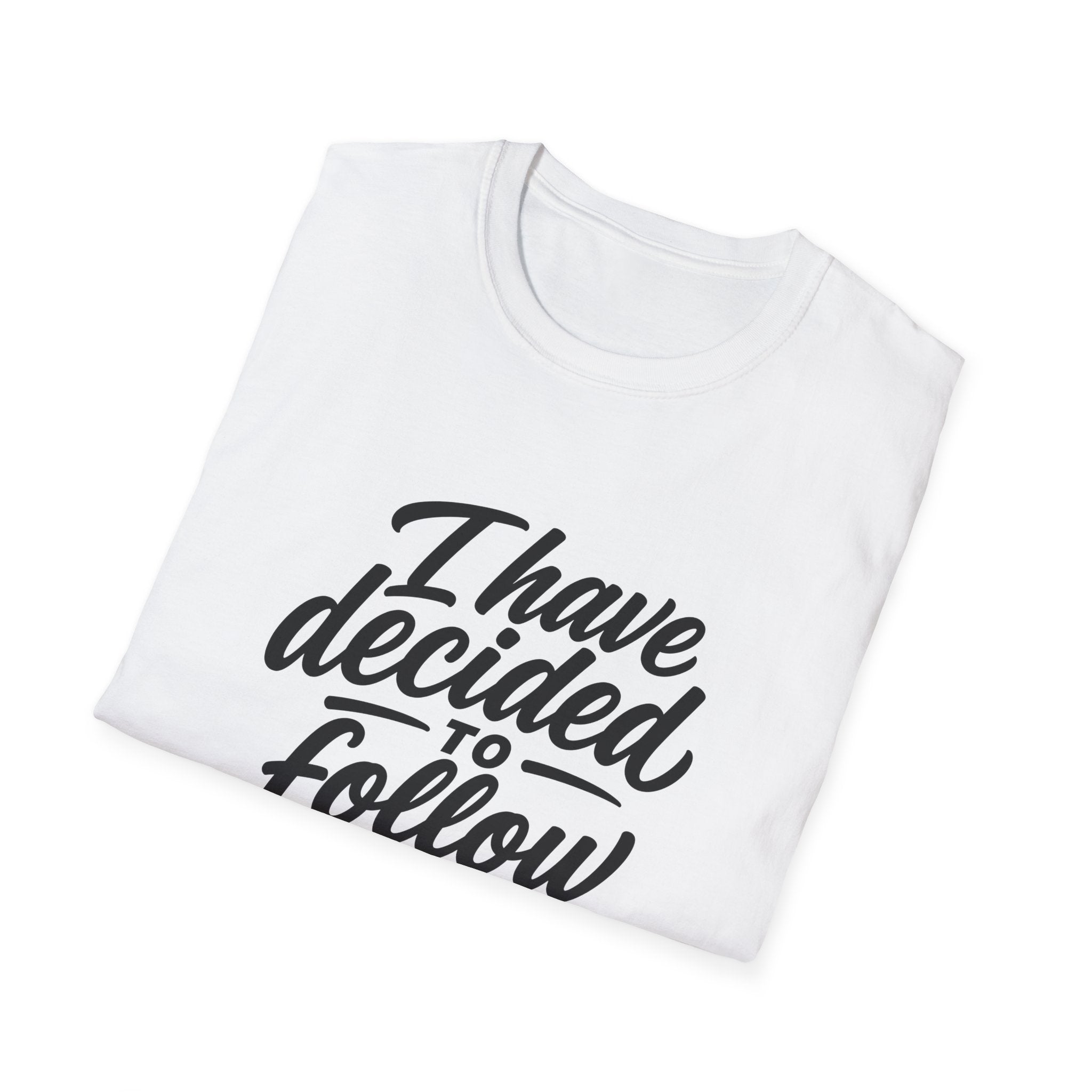 I have decided to follow jesus christian faith T-Shirt