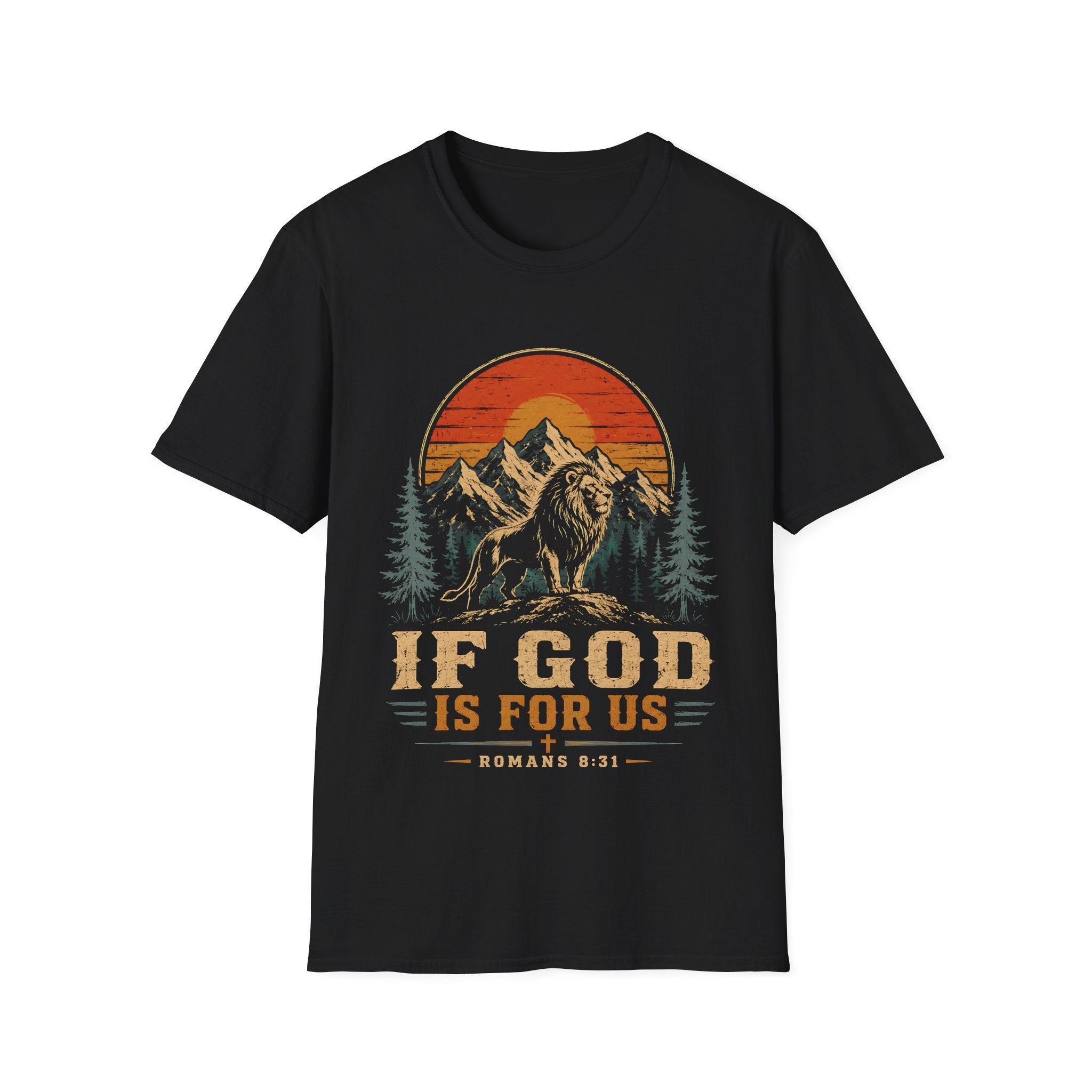 If God Is For Us Romans 8 31 Lion Christian Faith Mountain Sunset Bible Verse Art T-Shirt