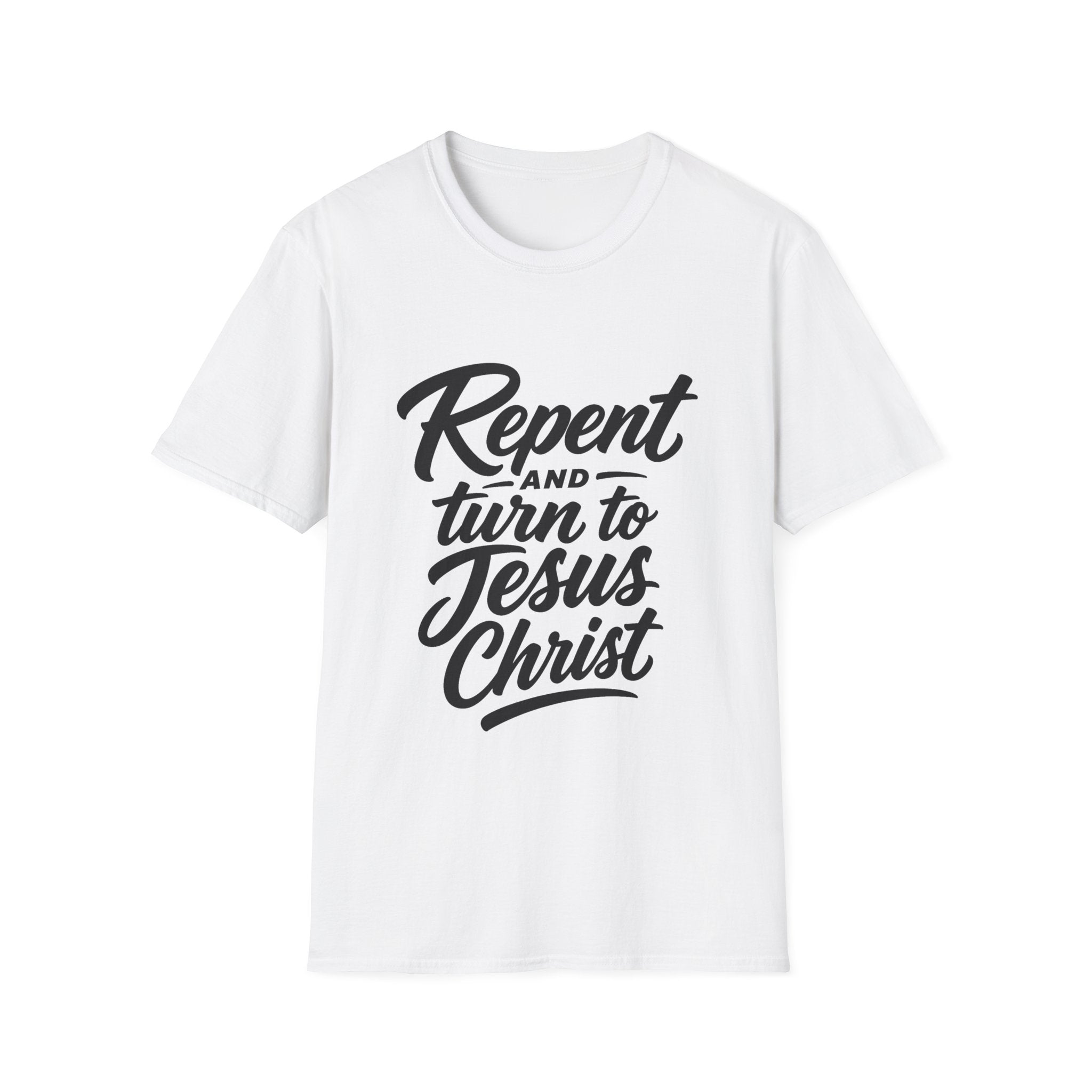 Repent and turn to jesus christ bible verse T-Shirt