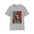 Not Today Satan Templar T-Shirt