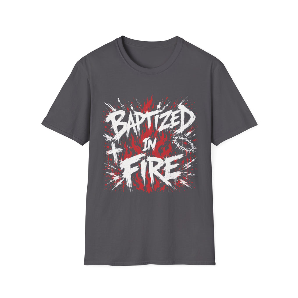 Baptized In Fire Christian Faith Revival Cross Crown Of Thorns Flame T-Shirt