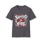 Baptized In Fire Christian Faith Revival Cross Crown Of Thorns Flame T-Shirt