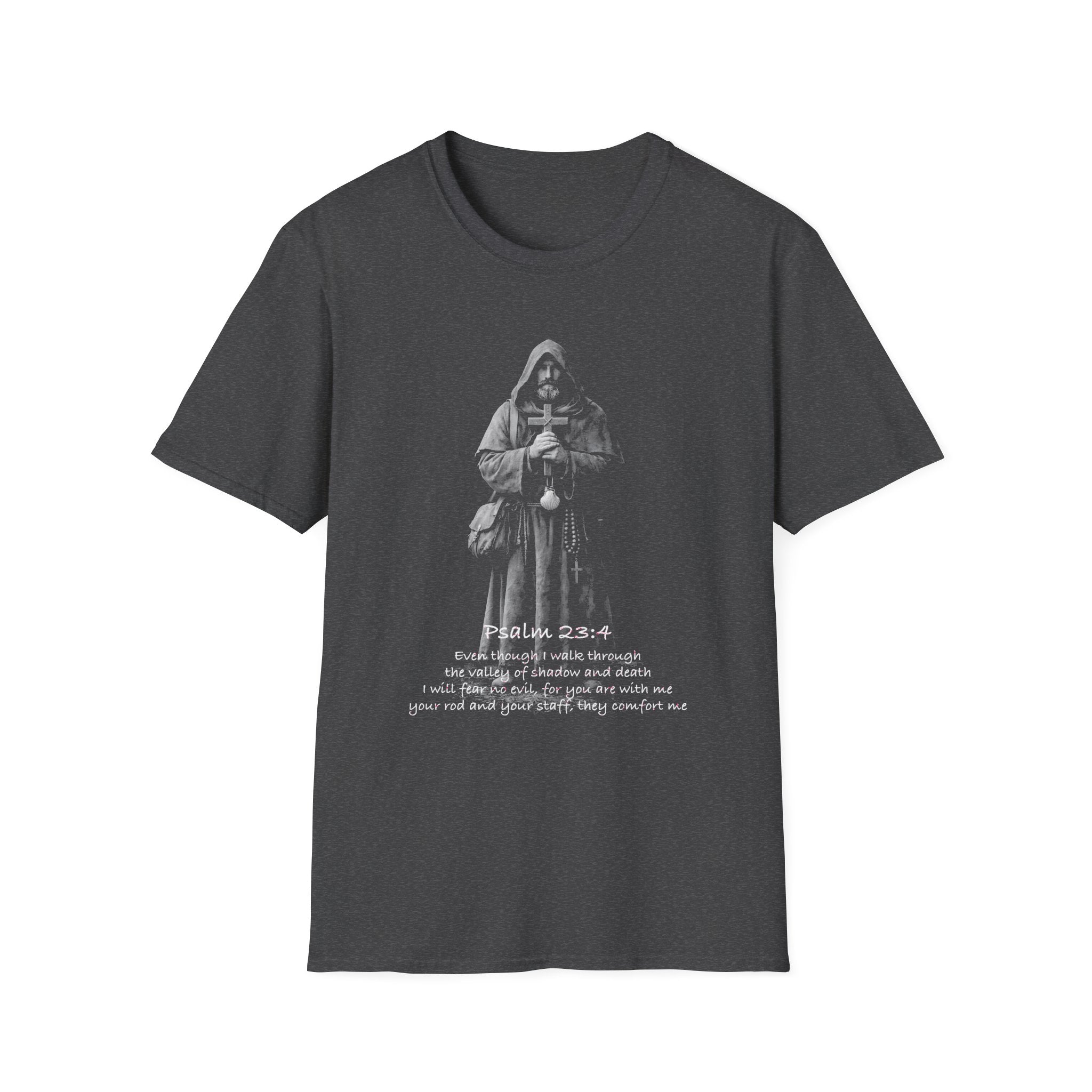 Psalm 23 4 even though i walk through the valley of shadow and death christian monk holding cross T-Shirt