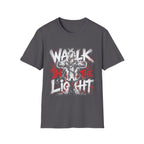 Walk In The Light Christian Cross Art Jesus Faith Spiritual Warfare Scripture Inspired T-Shirt