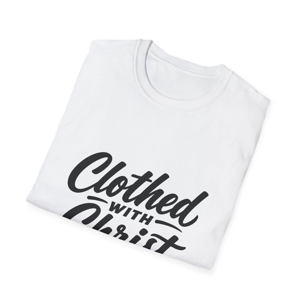 Clothed with christ christian faith bible verse typography for believers church youth group and christian streetwear T-Shirt