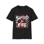 Baptized In Fire Christian Faith Revival Cross Crown Of Thorns Flame T-Shirt