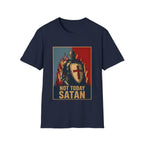Not Today Satan Templar T-Shirt