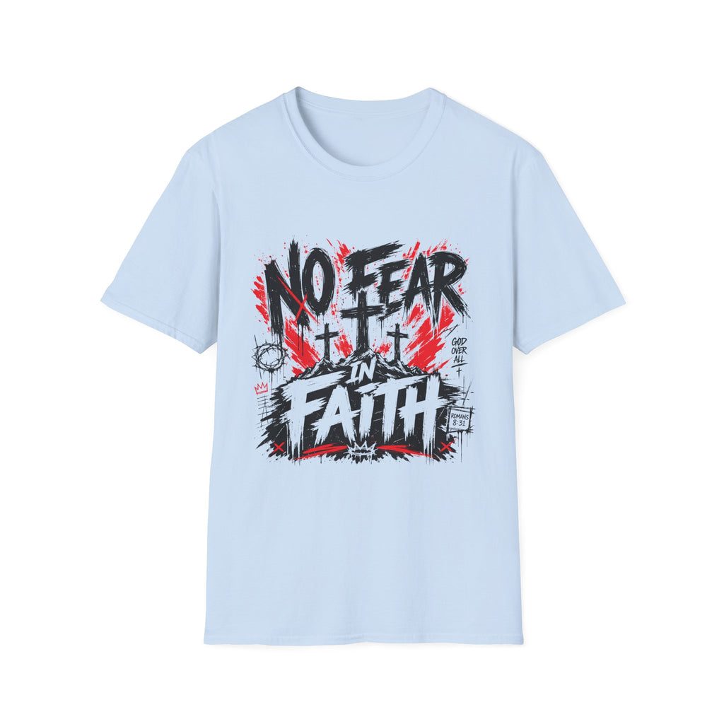 No Fear In Faith God Over All Romans 8 31 Christian Cross Victory T-Shirt
