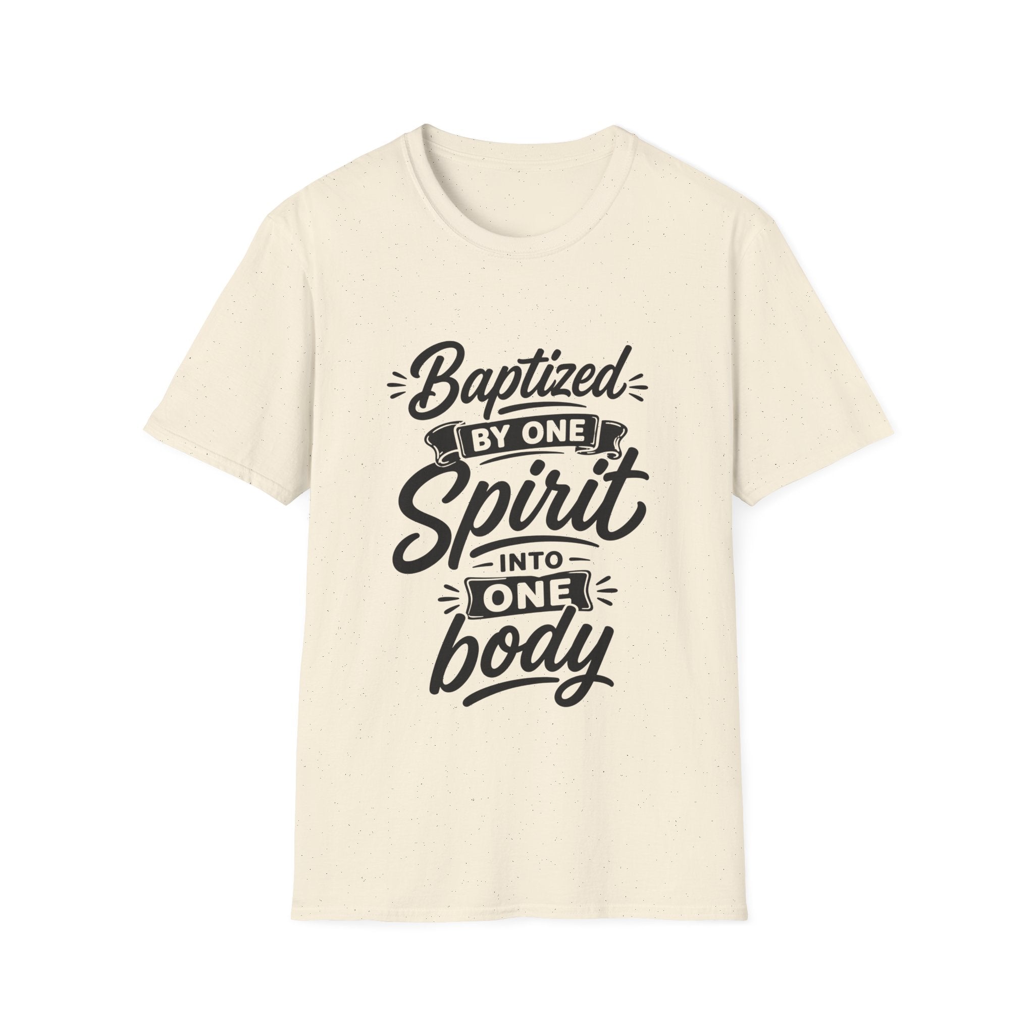 Baptized by one spirit into one body christian T-Shirt