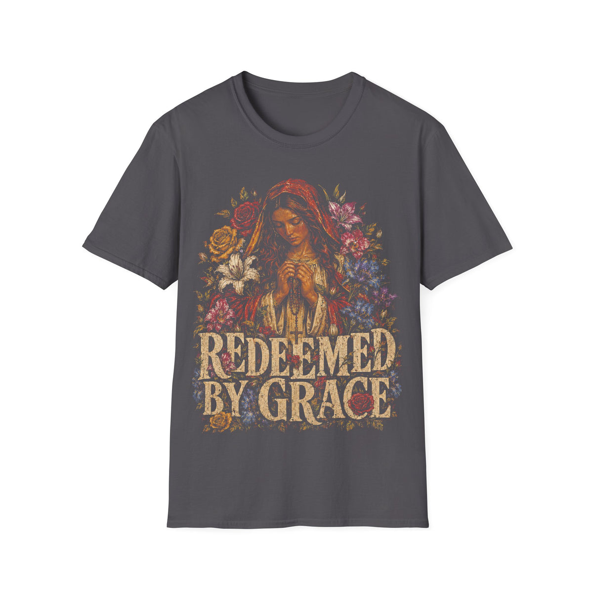 Redeemed By Grace Christian Faith Prayer And Flowers T-Shirt
