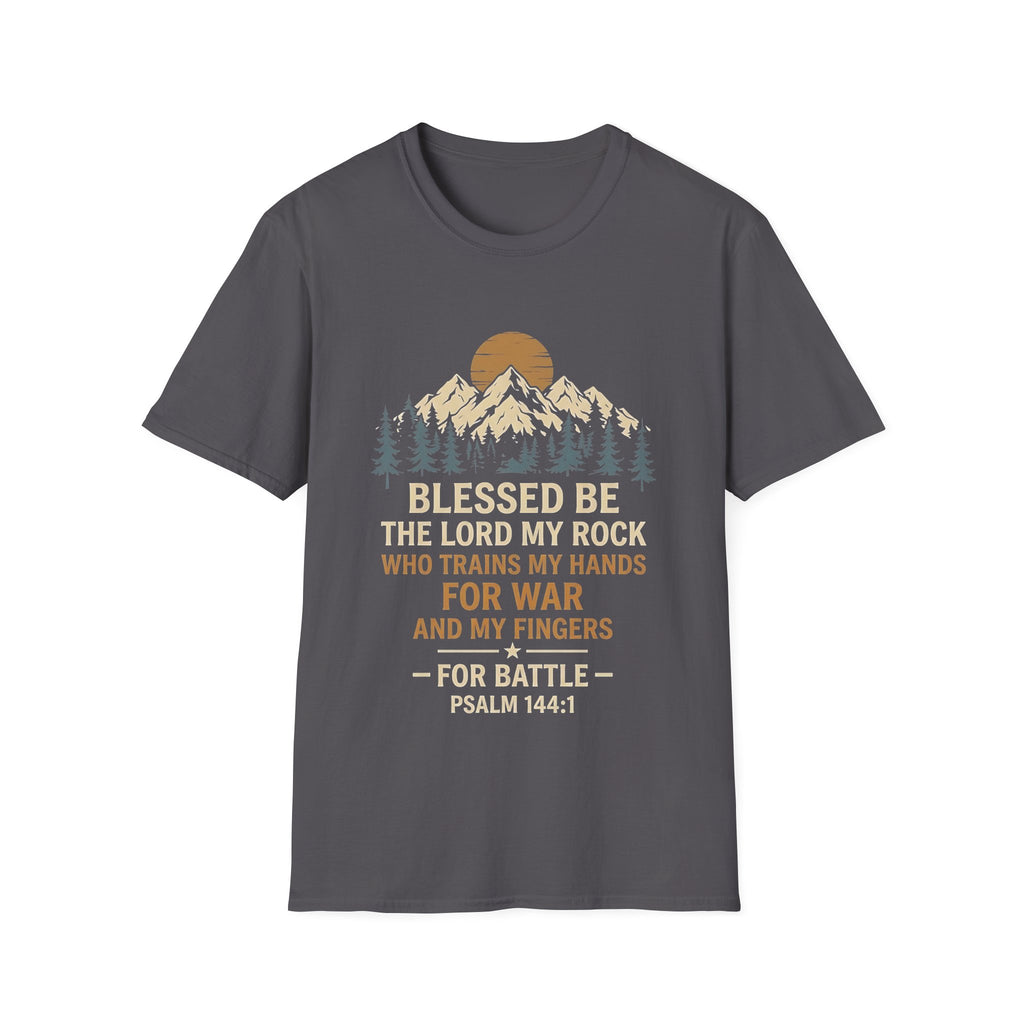 Blessed Be The Lord My Rock Who Trains My Hands For War And My Fingers For Battle Psalm 144 1 Christian Warrior Verse T-Shirt