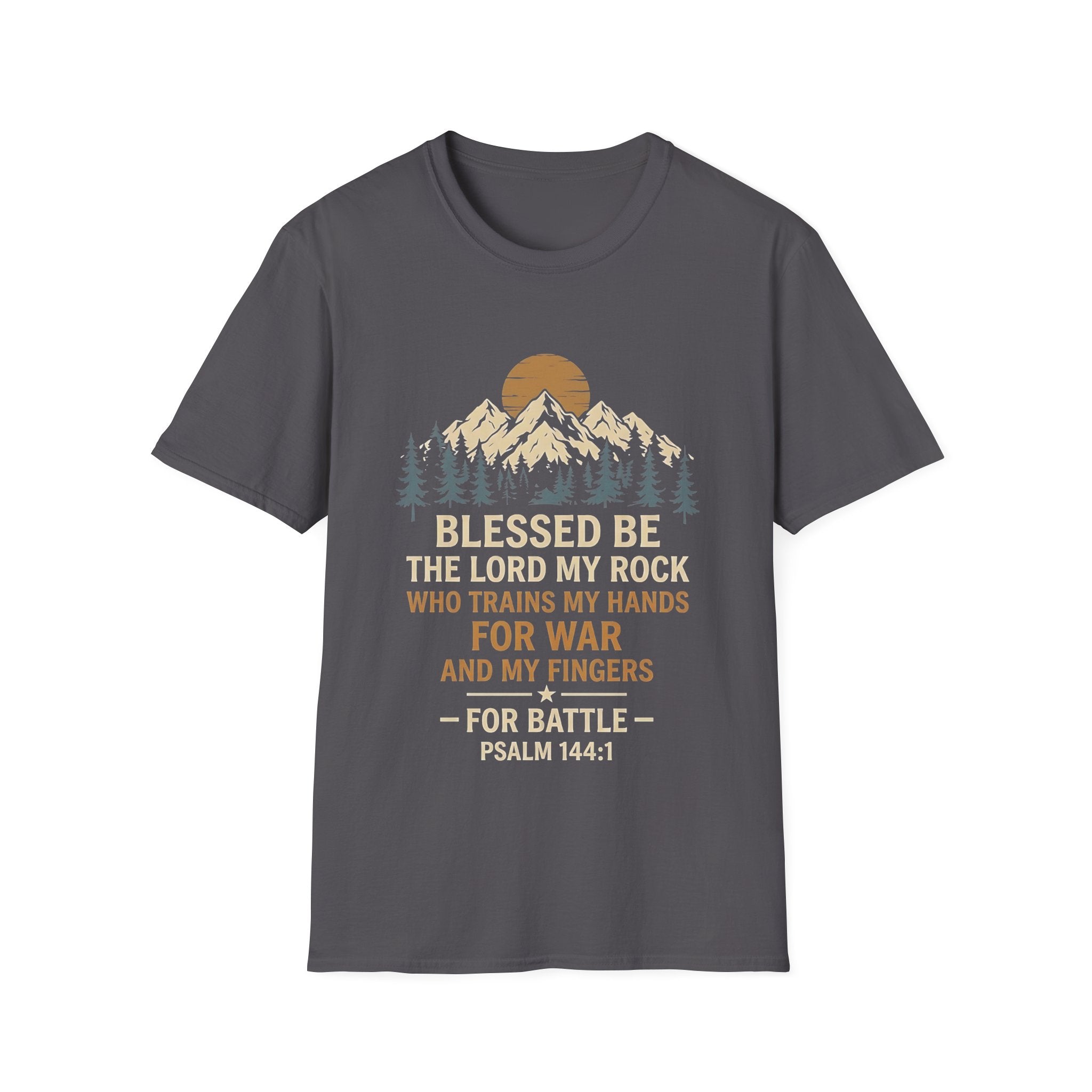 Blessed Be The Lord My Rock Who Trains My Hands For War And My Fingers For Battle Psalm 144 1 Christian Warrior Verse T-Shirt