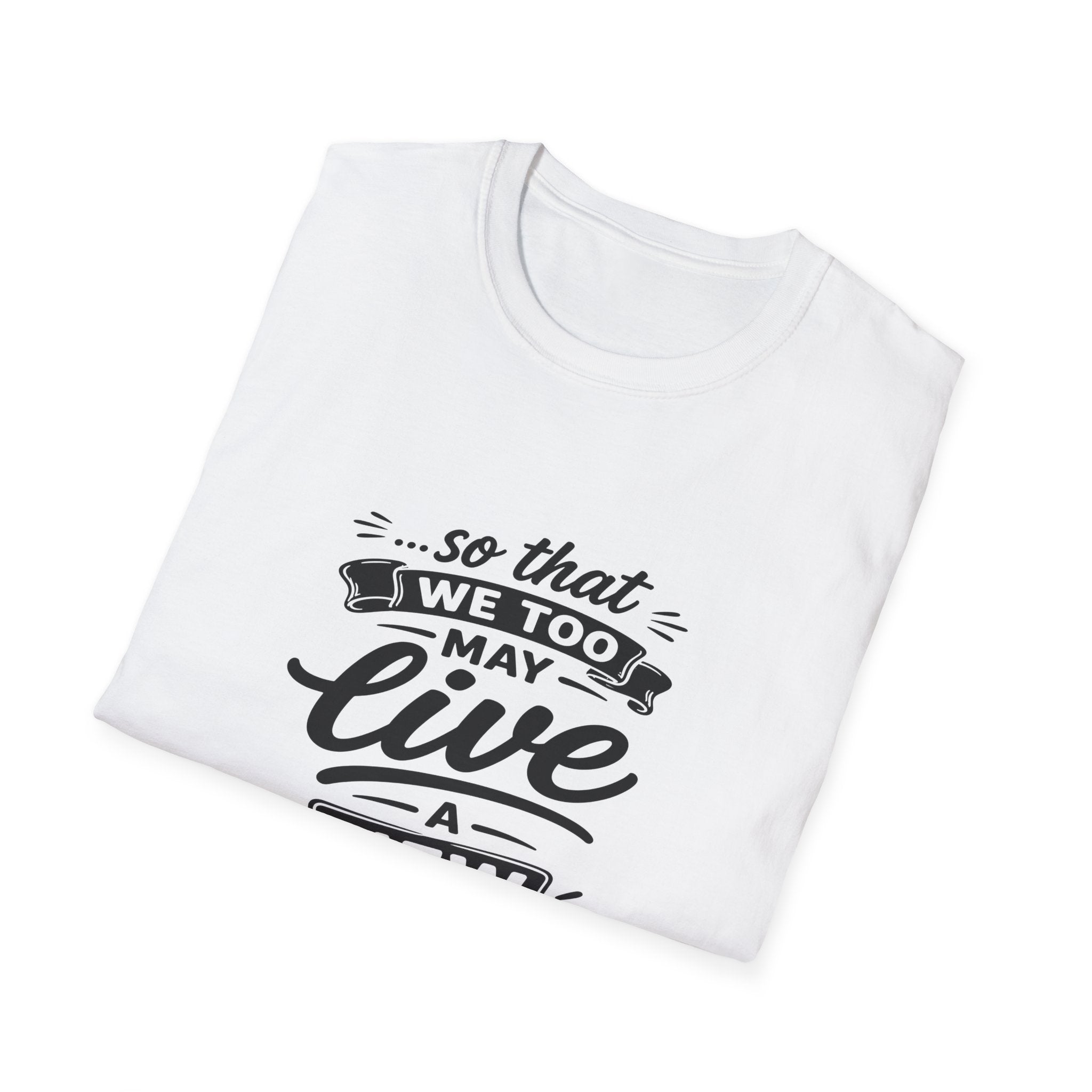 So that we too may live a new life christian bible verse faith renewal inspiration T-Shirt