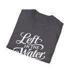 Left in the water T-Shirt