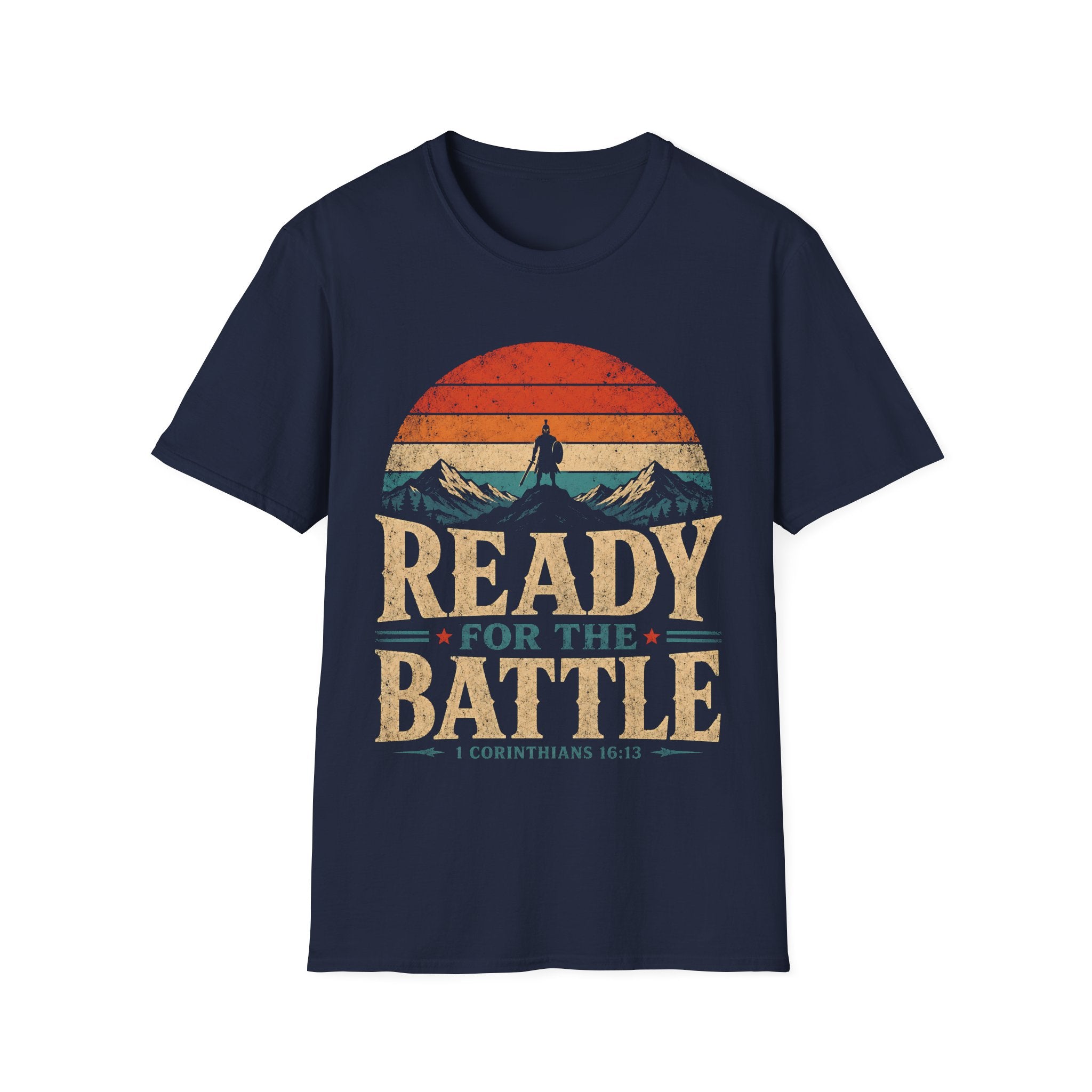 Ready For The Battle 1 Corinthians 16 13 Christian Warrior Mountain Sunset T-Shirt