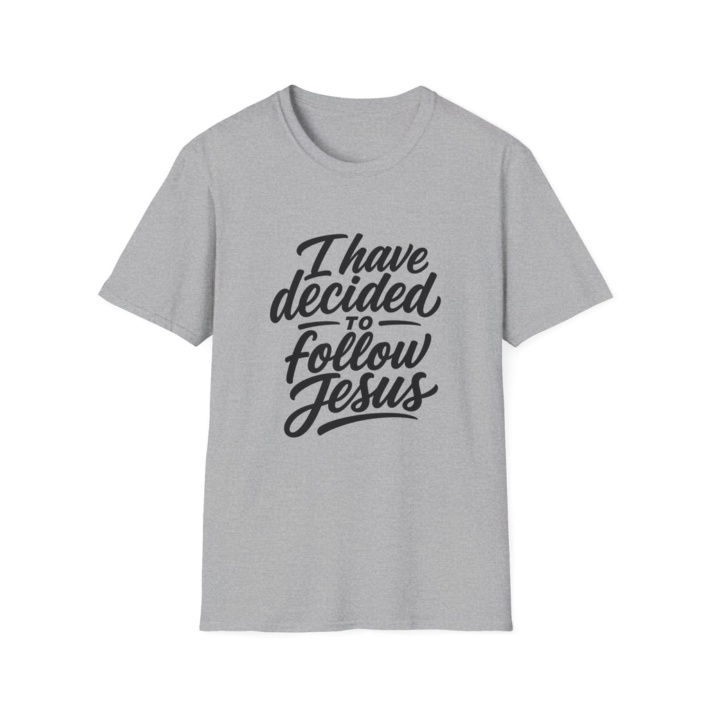 I have decided to follow jesus christian faith T-Shirt