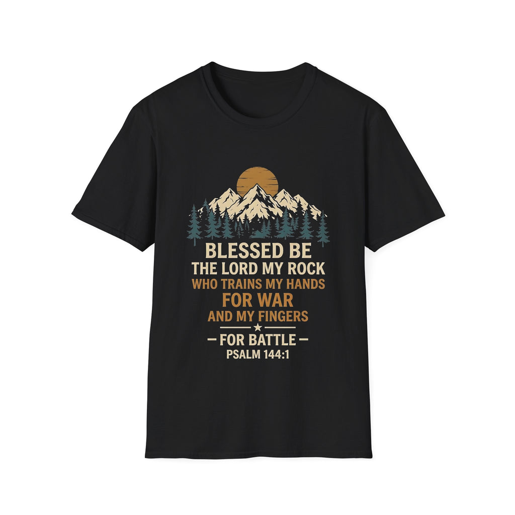 Blessed Be The Lord My Rock Who Trains My Hands For War And My Fingers For Battle Psalm 144 1 Christian Warrior Verse T-Shirt